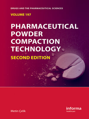 cover image of Pharmaceutical Powder Compaction Technology